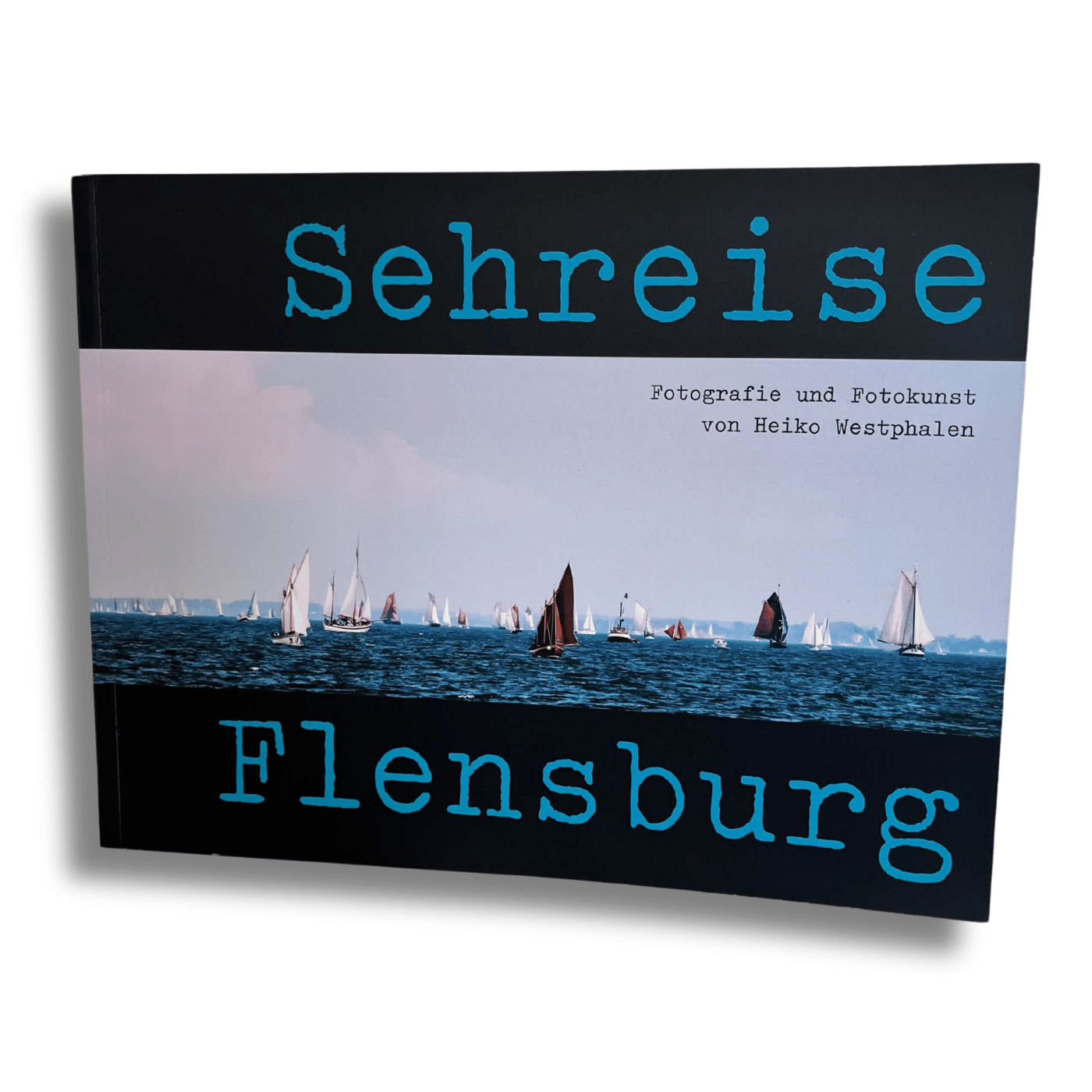 Fotobuch Sehreise Flensburg - Heiko Westphalen