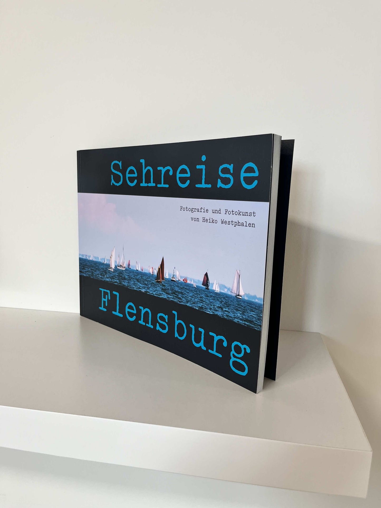 Fotobuch Sehreise Flensburg - Heiko Westphalen