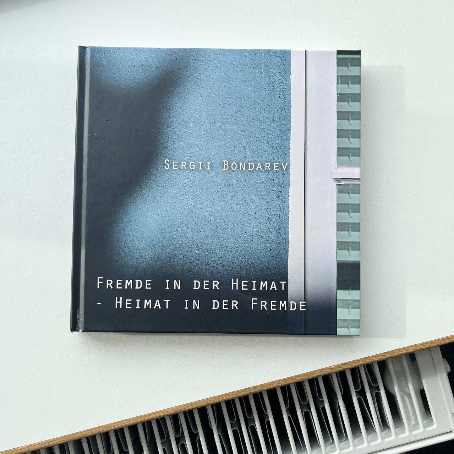 Fotoband Fremde in der Heimat - Heimat in der Fremde von Sergey Bondarev -