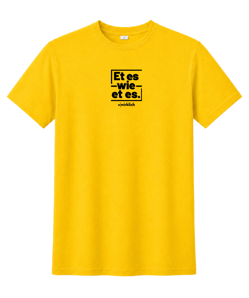 Aachen "Et es wie et es" T-Shirt UNISEX